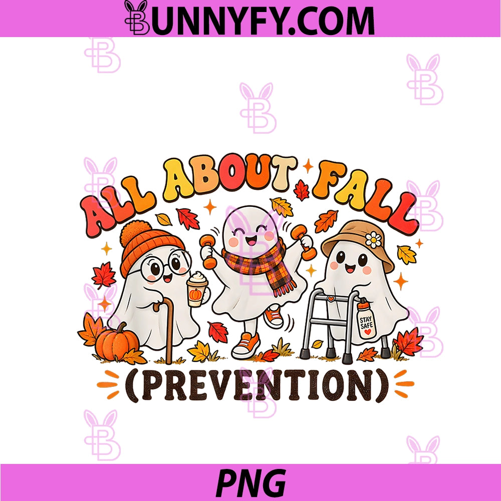 Nurse All About Fall PNG, Prevention Cute Ghosts PNG