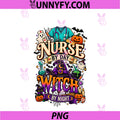 Nurse By Day Witch By Night PNG, Funny Halloween PNG