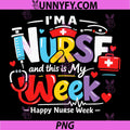 Nurse Week Celebration PNG, Funny Medical Quote Design PNG