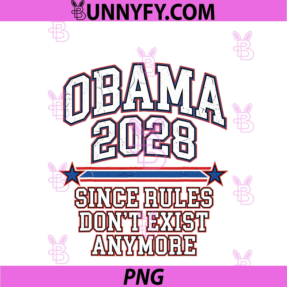 Obama 2028 Since PNG, Rules Don't Exist Anymore PNG