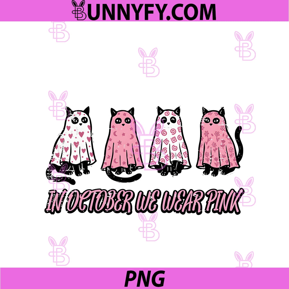 October We Wear Pink Cat Ghosts Cute PNG, Breast Cancer Awareness PNG
