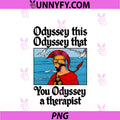 Odyssey This Odyssey That PNG, Odyssey Therapist Greek Humor PNG