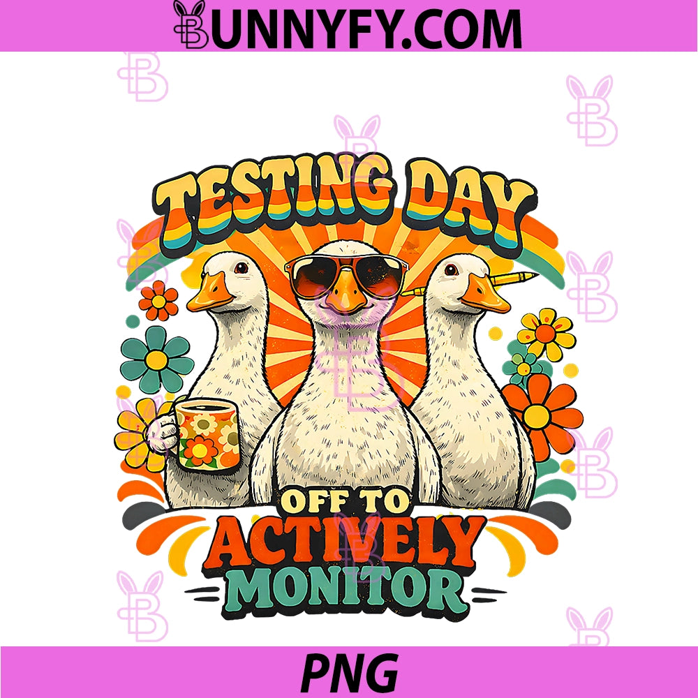 Off To Actively Monitor PNG, Teacher Test Testing Day Goose PNG