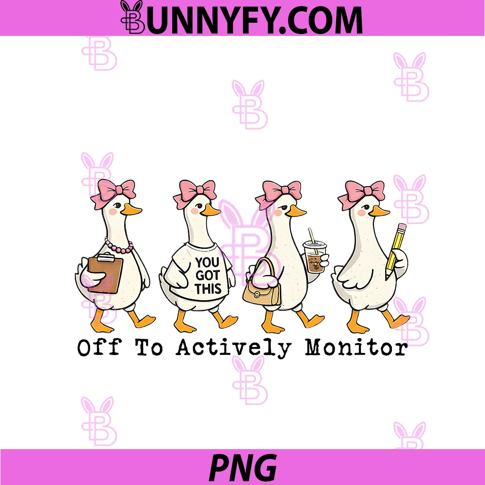 Off To Actively Monitor PNG, Teacher Testing Day Goose PNG