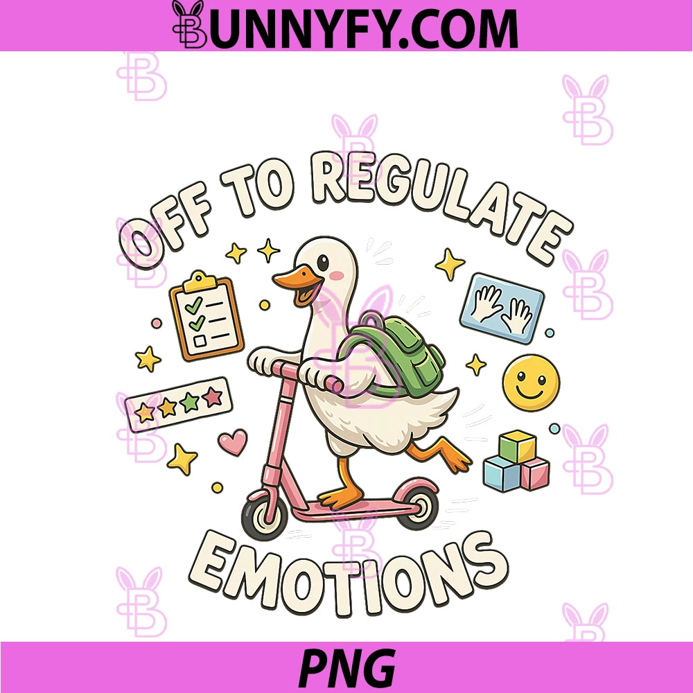 Off To Regulate Emotions PNG, Funny Goose ABA Therapy Therapist PNG