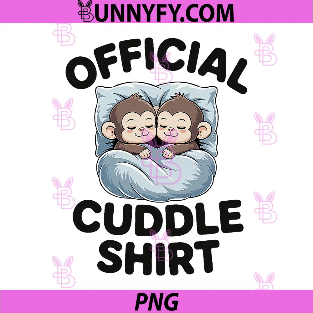 Official Cuddle Shirt PNG, Cute Sleepy Monkey Couple PNG