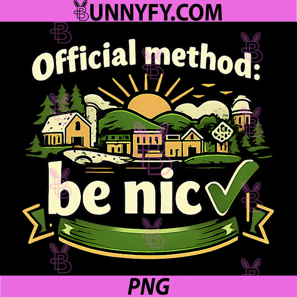 Official Method Be Nice PNG, Local Pride Badge Graphic PNG