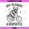 Off to Cause A Kerfuffle PNG, Raccoon Riding A Bike Funny Quote PNG
