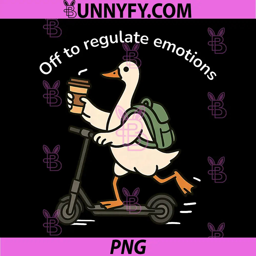 Off to Regulate Emotions PNG, Funny Goose Mental Health Counselor PNG