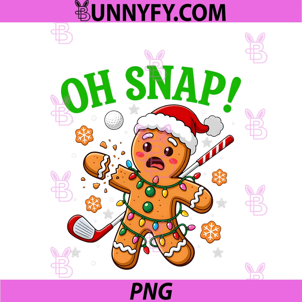 Oh Snap Funny Golf Golfer PNG, Christmas Gingerbread PNG