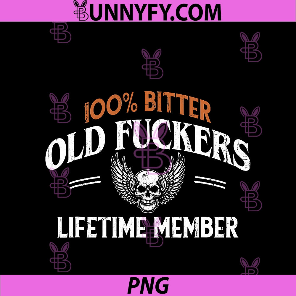 Old Fuckers Club PNG, 100 Bitter Lifetime Member PNG