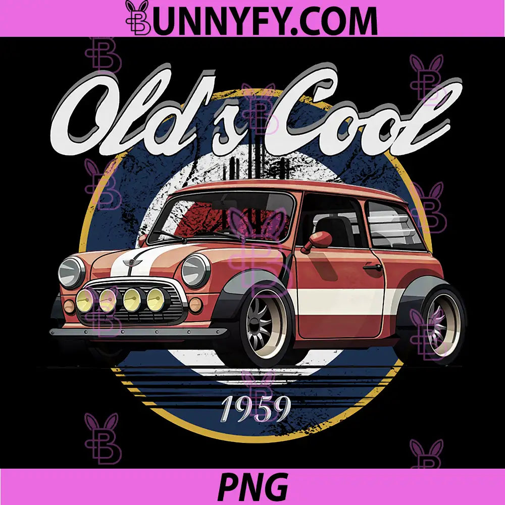 Old's Cool PNG, Cool Vintage Design for Petrolheads PNG