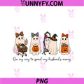 On My Way To Spend My Husband's Money PNG, Funny Shopping Ghost PNG