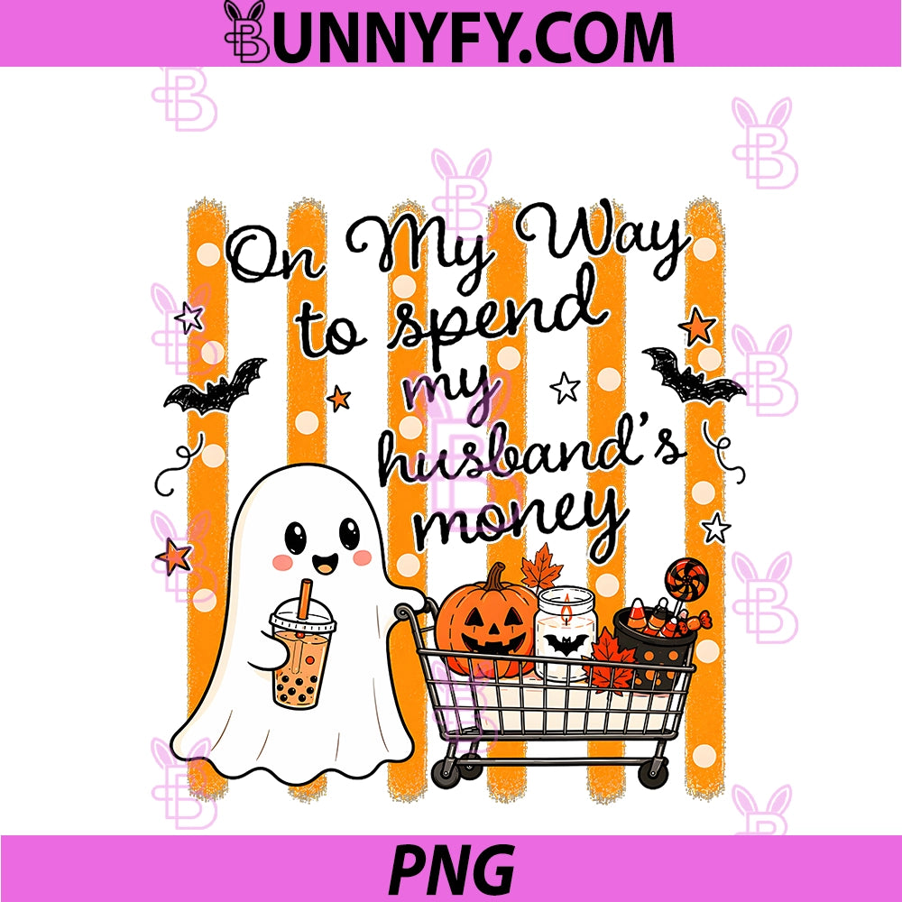 On My Way To Spend PNG, My Husband's Money Ghost Shopping Women PNG