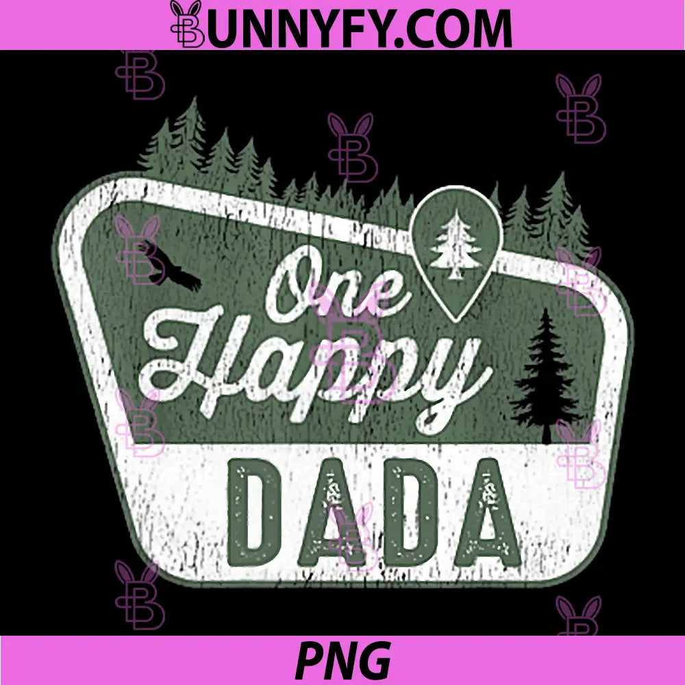 One Happy Dada PNG, Camper First PNG