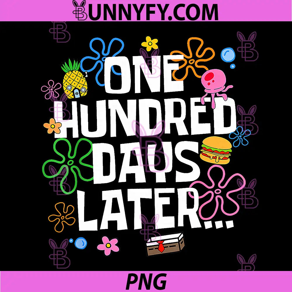 One Hundred Days Later PNG, 100 Days of School Student Teacher PNG