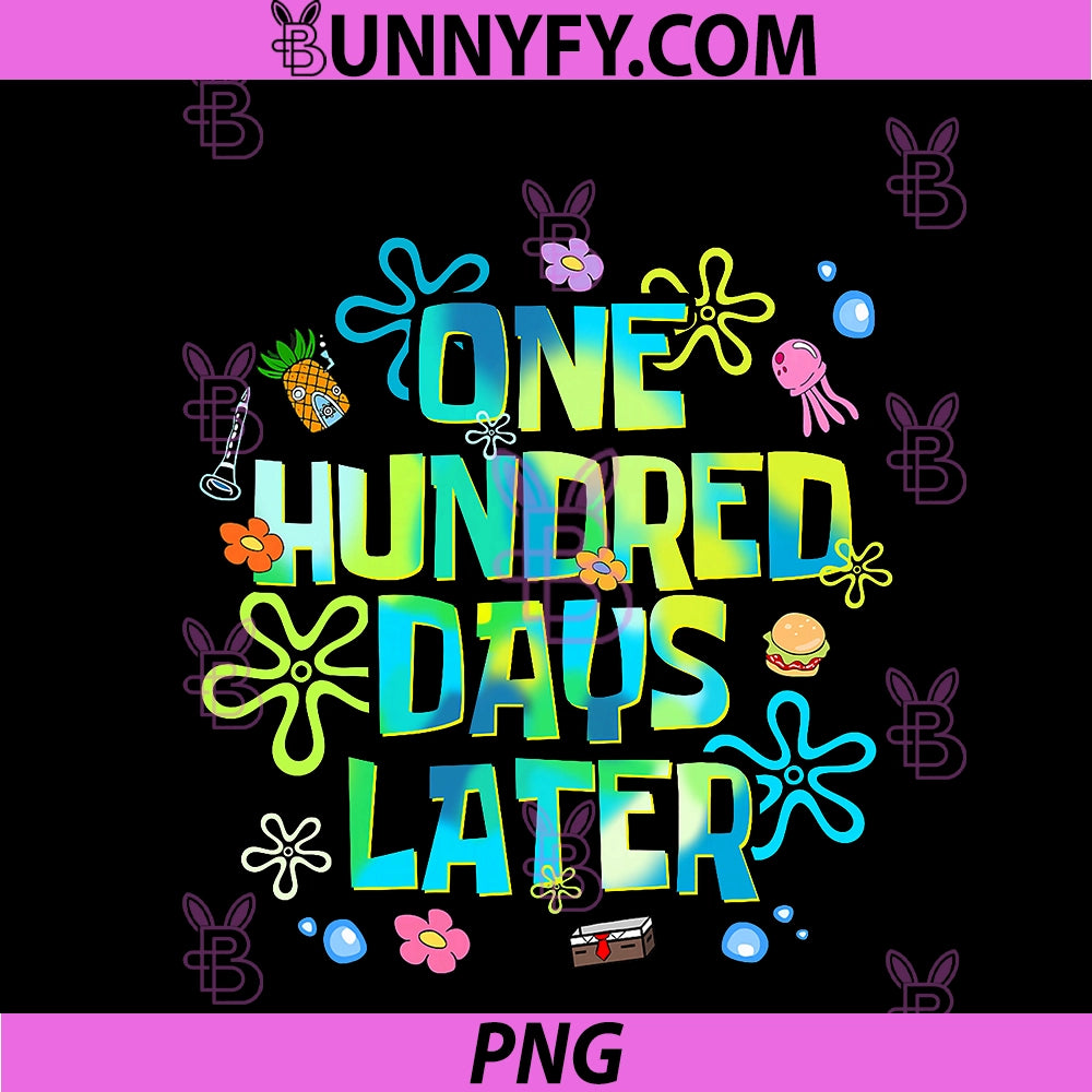 One Hundred Days Later PNG, Funny 100 Days Of School Teacher PNG