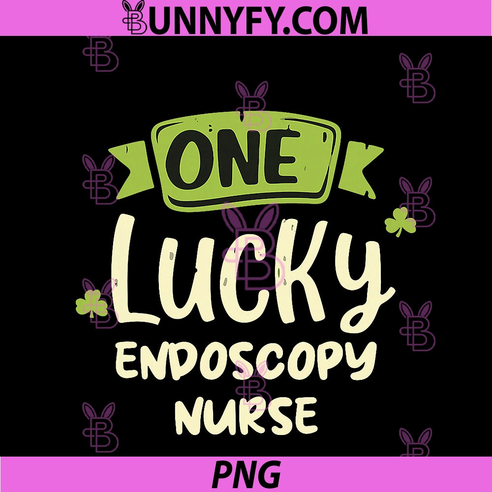 One Lucky Endoscopy PNG, Nurse St. Patrick's Day Funny PNG