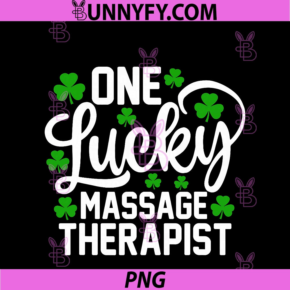 One Lucky Massage Therapist PNG, Funny St Patrick's Day PNG