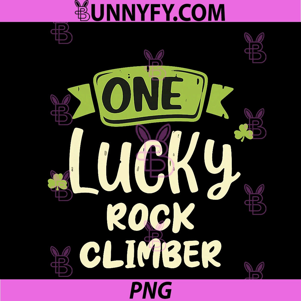 One Lucky Rock Climber St. Patrick's Day PNG, Funny Climbing PNG