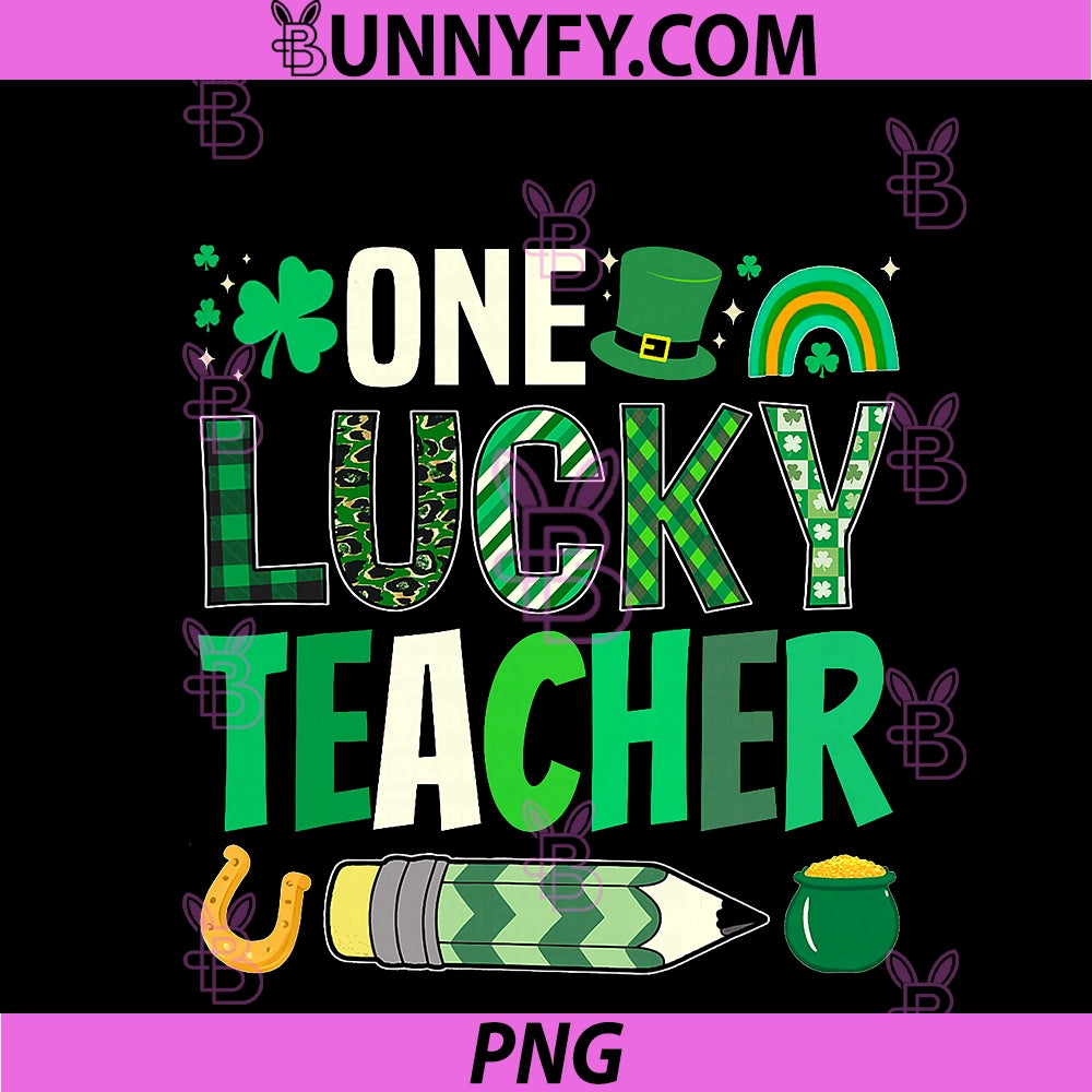 One Lucky Teacher PNG, Funny Irish St Patricks Day School Teacher PNG