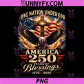 One Nation Under God 250 Years PNG, 250th Anniversary USA PNG