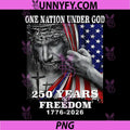 One Nation Under God 250 Years PNG, American Anniversary PNG