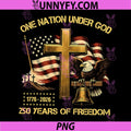 One Nation Under God US Flag PNG, 250th Anniversary Faith Freedom PNG