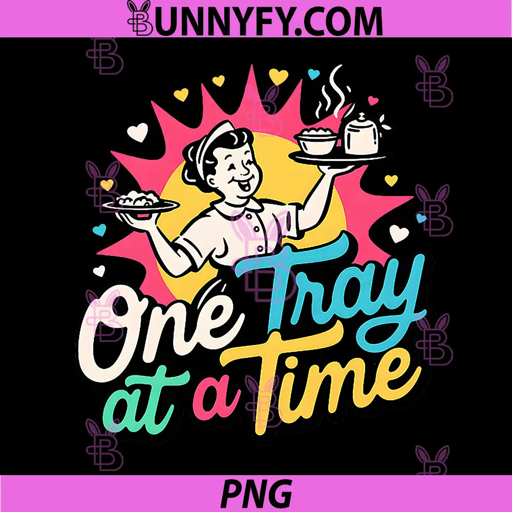 One Tray At A Time PNG, Lunch Lady Cafeteria Worker PNG