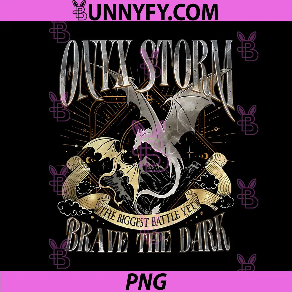 Onyx Storm The Biggest Battle Yet PNG, Brave The Dark Dragon Art PNG