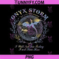 Onyx Storm Brave The Dark Dragon Crest Art PNG, I Will Not Die Today Save Him PNG