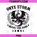 Onyx Storm Fantasy Dragon Crest PNG, Brave The Dark Moon PNG