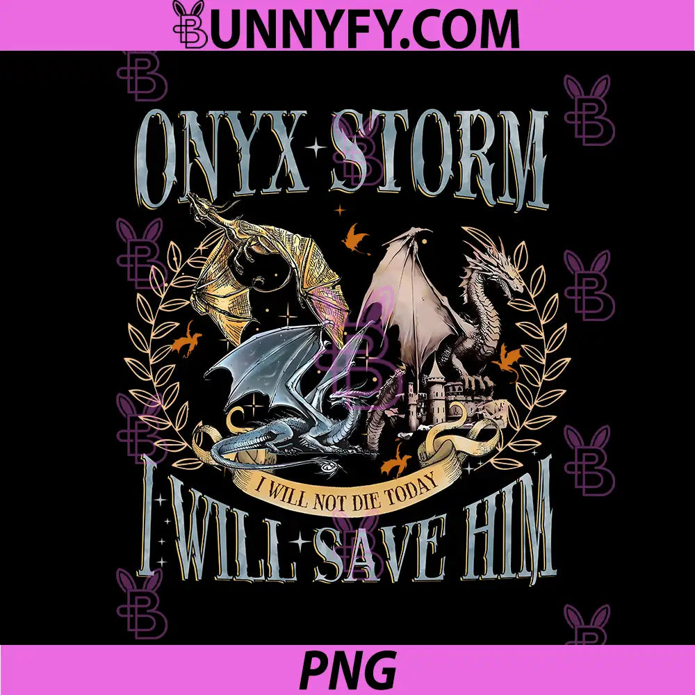 Onyx Storm I Will Not Die Today PNG, Dragon Fantasy Artwork PNG
