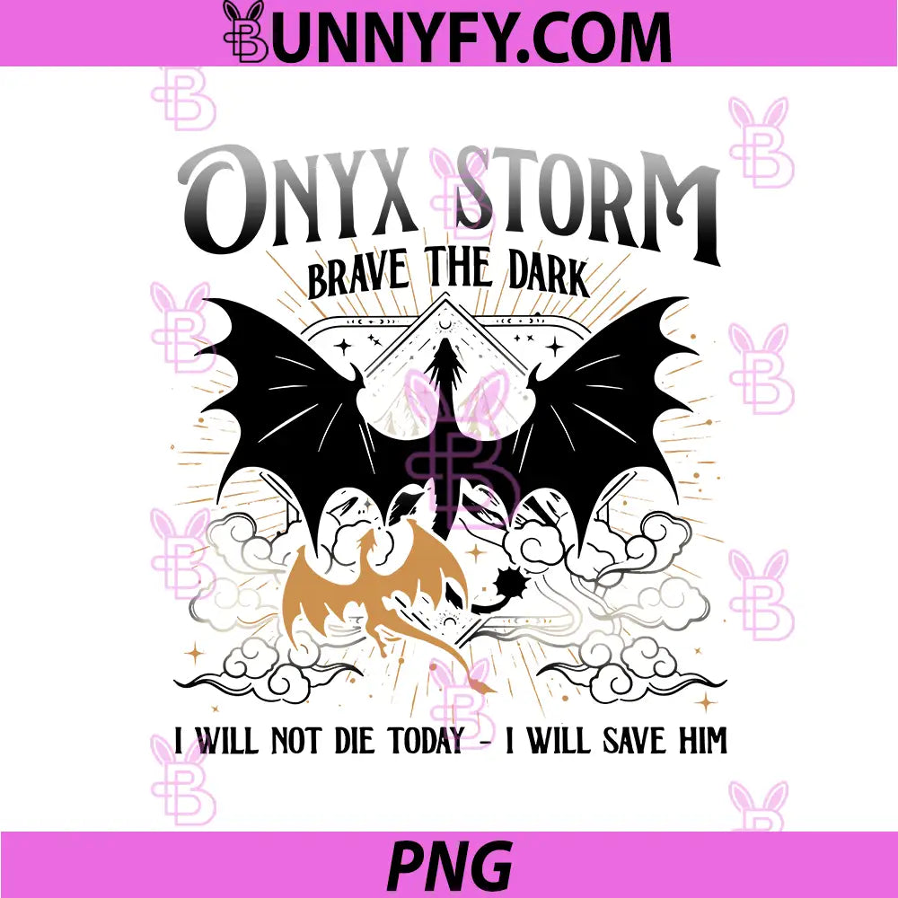 Onyx Storm Brave The Dark Design PNG, Dragon Quote Art PNG