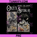 Onyx Storm Dragon And Book Art PNG, Brave The Dark Quote PNG