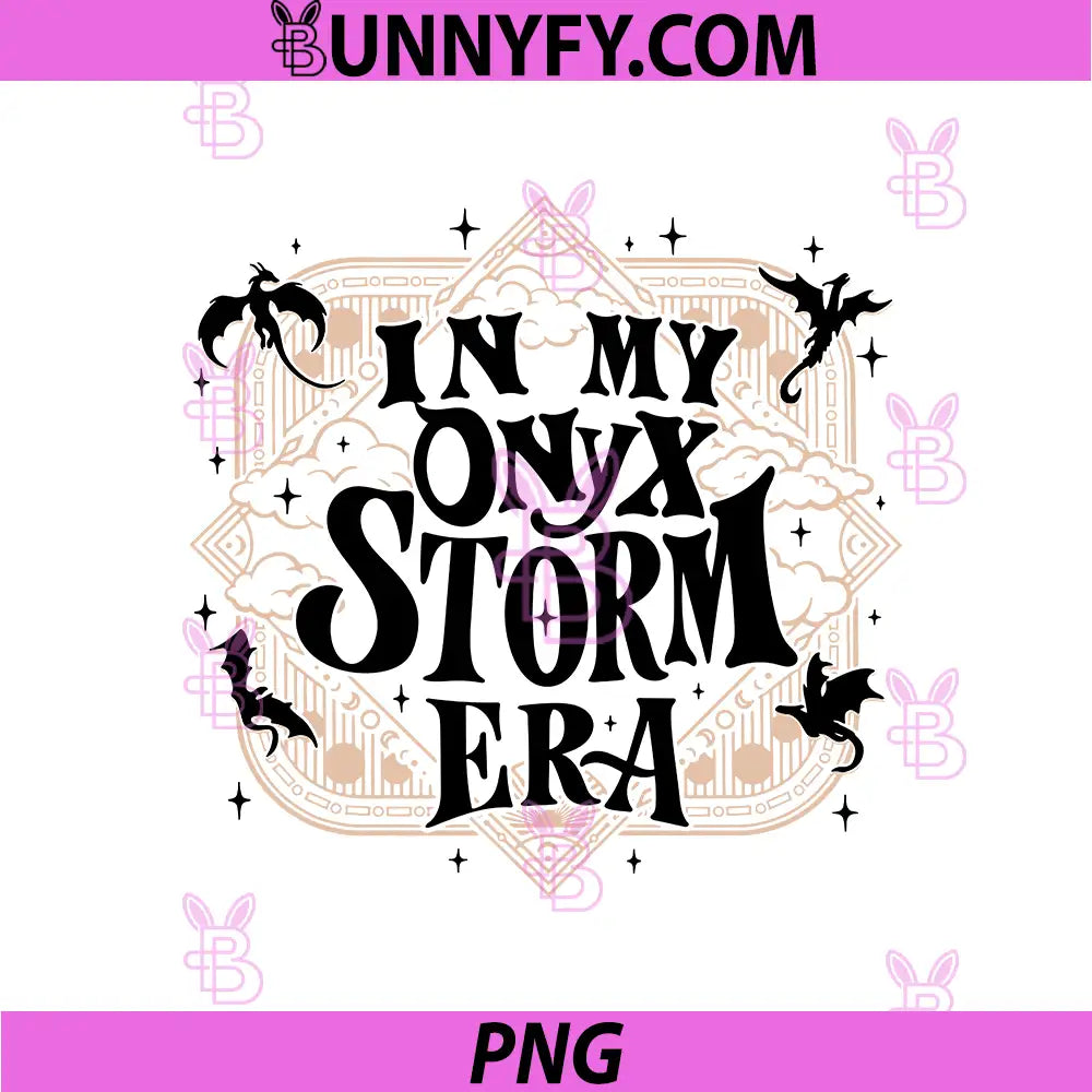 In My Onyx Storm Era Typography PNG, Bookish Fantasy Style PNG