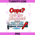 Oops Call The Plumber Pipe Pun PNG, Cartoon Graphic PNG