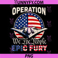 Operation Epic Fury Patriotic Jet PNG, We The People USA Flag PNG