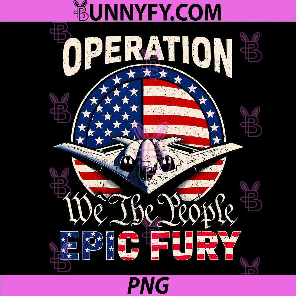 Operation Epic Fury Patriotic Jet PNG, We The People USA Flag PNG