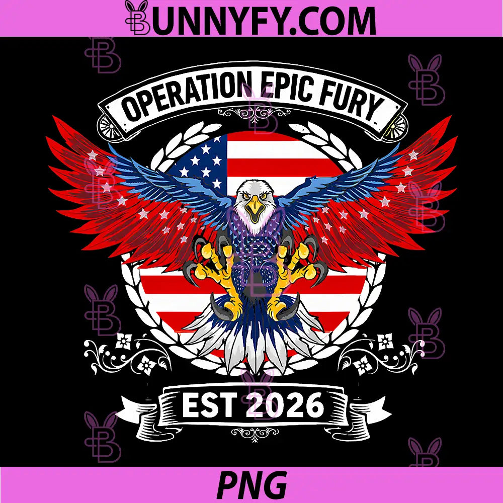 Operation Epic Fury EST 2026 PNG, Bald Eagle USA Flag PNG, Patriotic Eagle PNG