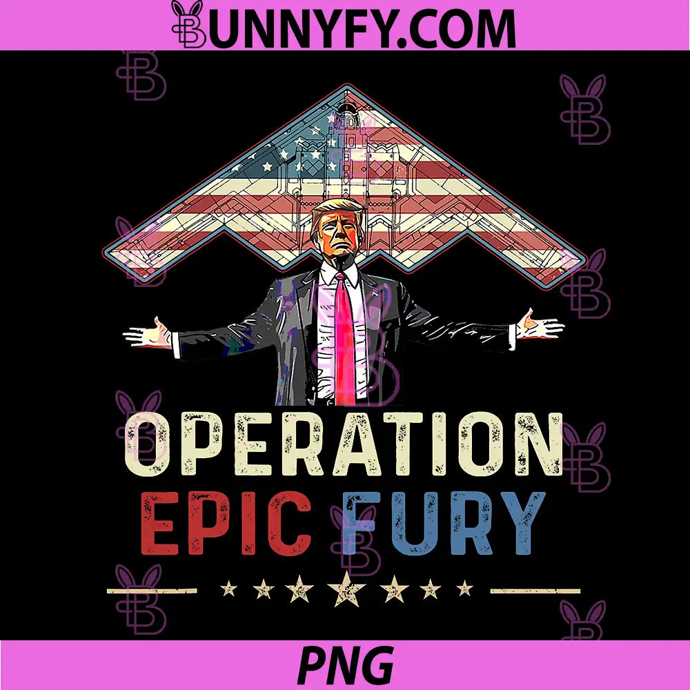 Operation Epic Fury PNG, Anti Trumd Funny PNG