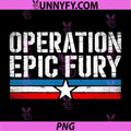 Operation Epic Fury Military Patriotic Distressed Design PNG, Vintage American Flag Star Graphic PNG