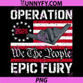 Operation 2026 Epic Fury Design PNG, American Flag Stealth Jet PNG
