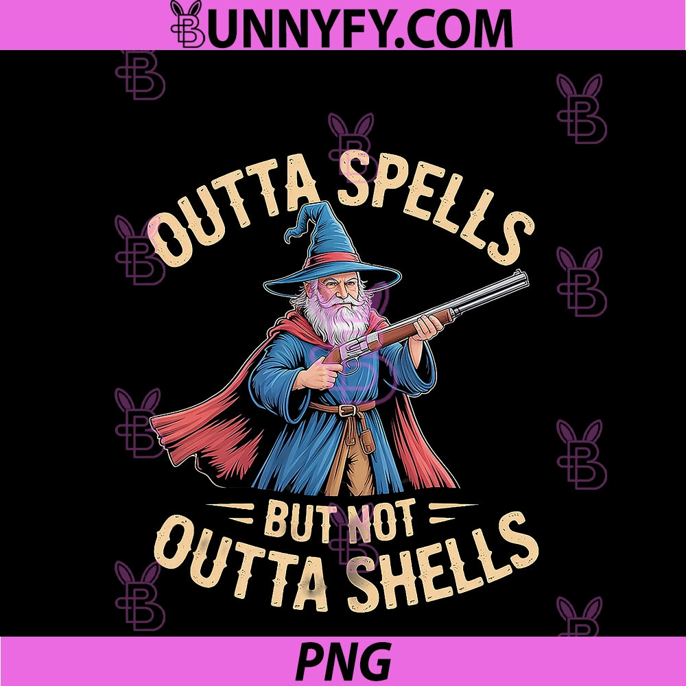 Outta Spells But Not Outta Shells PNG, Funny Fantasy PNG
