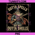 Outta Spells But Not Outta Shells PNG, Vintage Wizard PNG