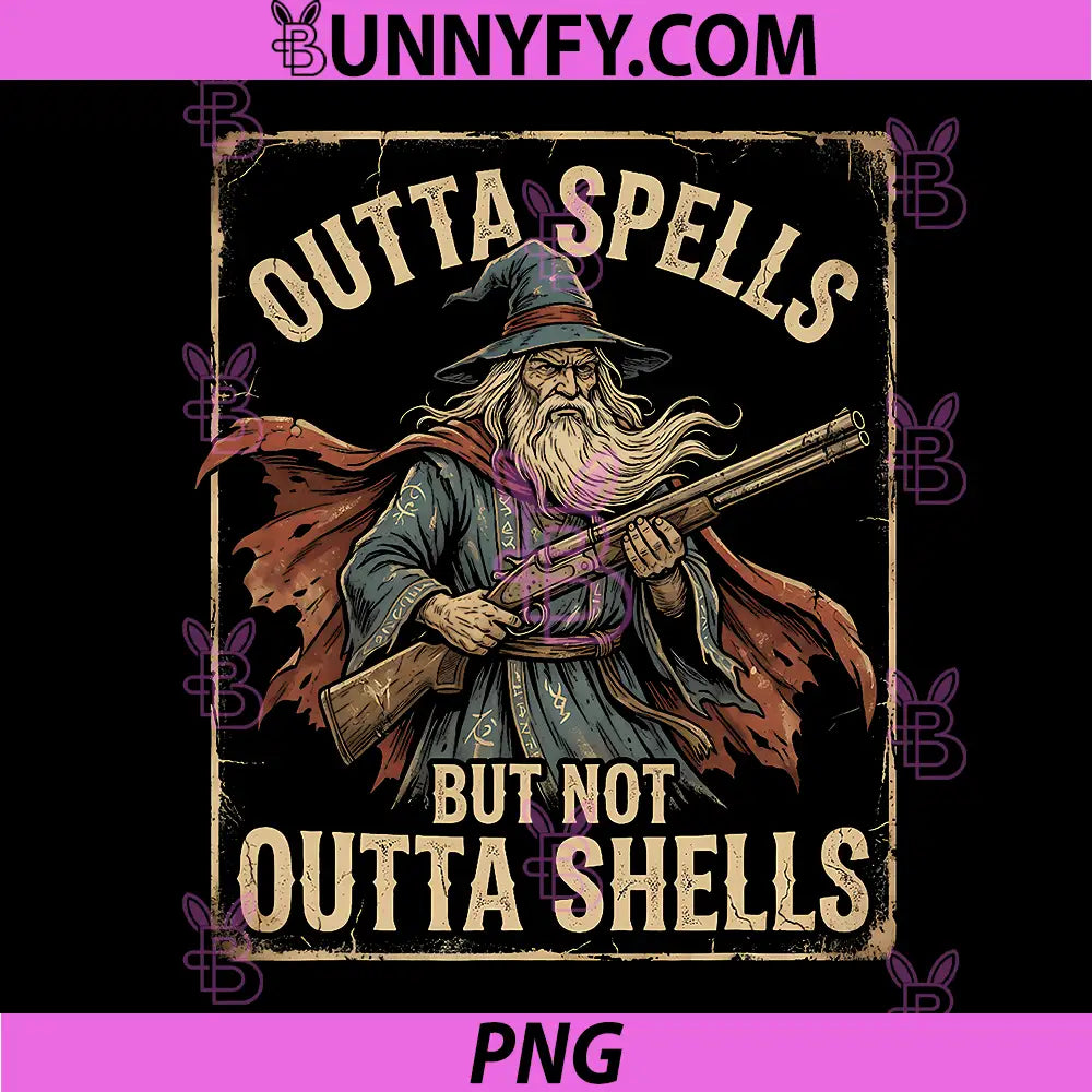 Outta Spells But Not Outta Shells PNG, Vintage Wizard PNG