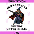 Outta Spells But Not Outta Shells PNG, Wizard Fantasy Meme PNG