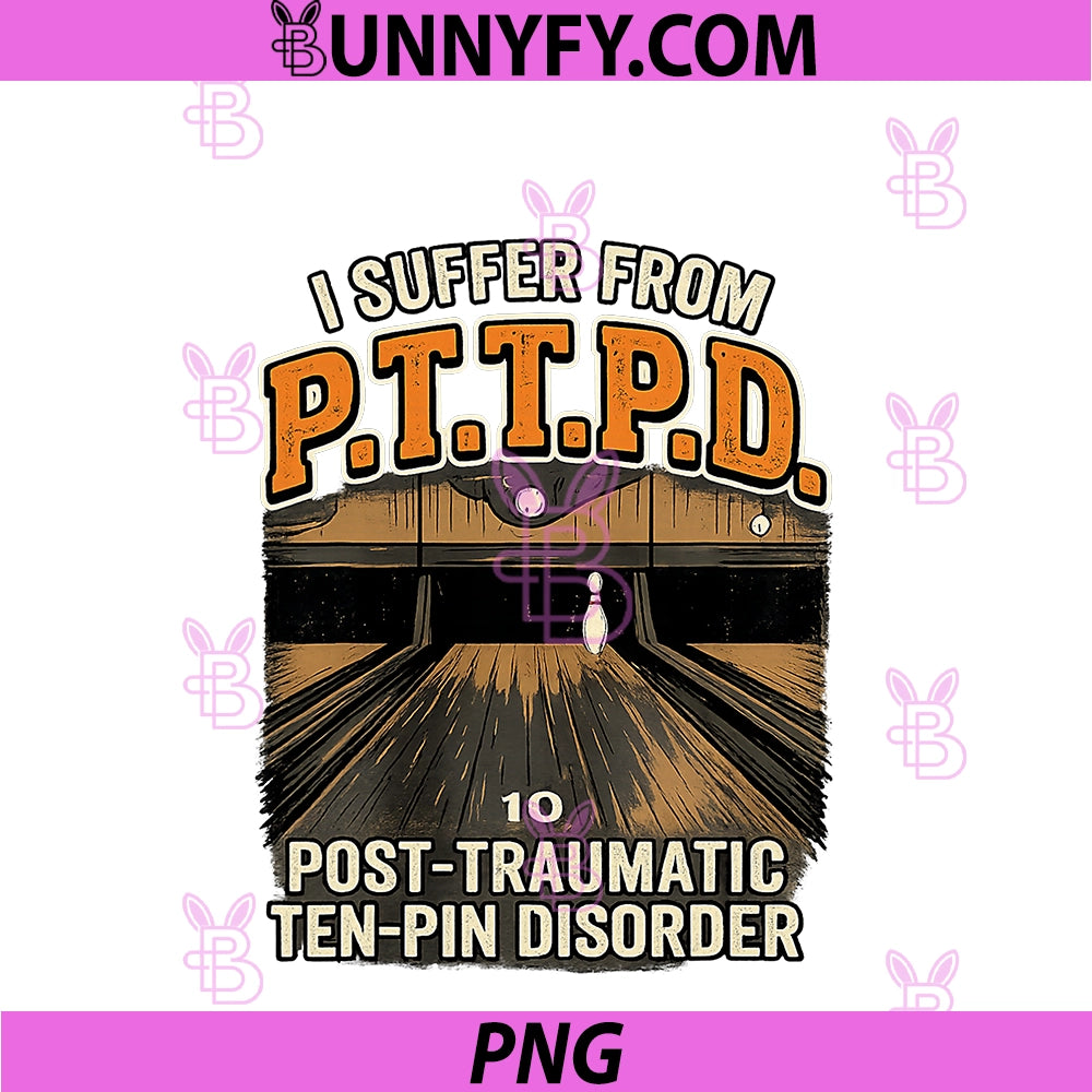 PTTPD Post Traumatic Disorder PNG, Funny Ten Pin Bowling PNG