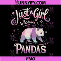 Just A Girl Who Loves Pandas Quote PNG, Cute Pastel Panda Graphic PNG
