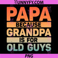 Papa Art for Grandpa PNG, Grandkids Fathers Day Papa PNG